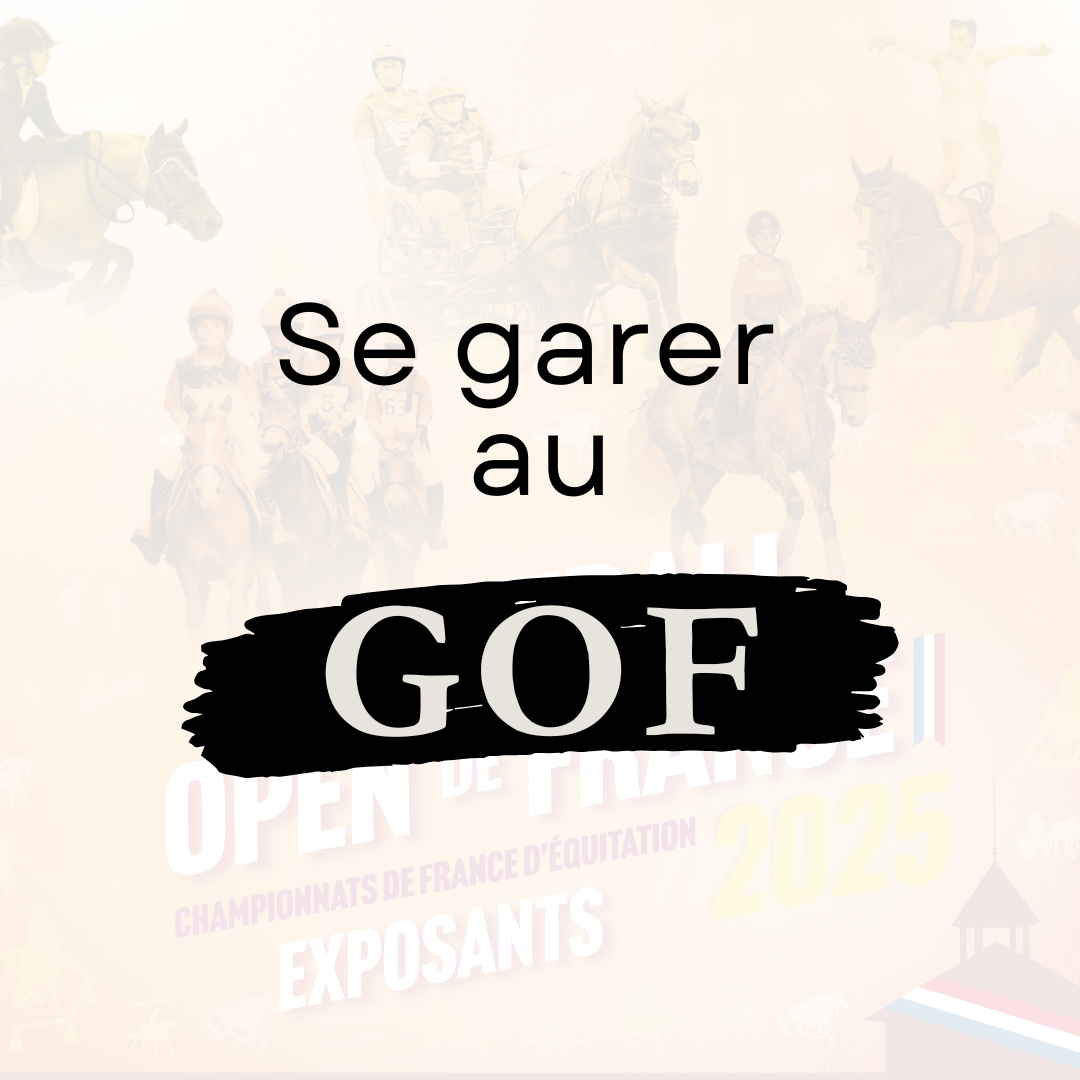 Ou se garer pendant les championnats de France d'équitation à l'open de france situé au parc équestre fédéral de Lamotte Beuvron 